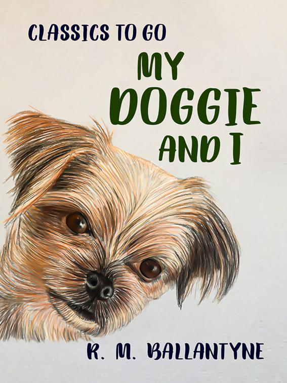 My Doggie and I, Classics To Go