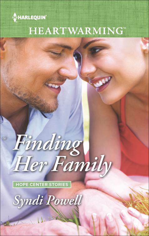 Finding Her Family, Hope Center Stories