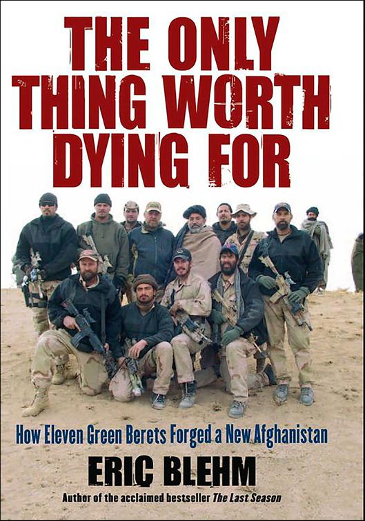 Only Thing Worth Dying For