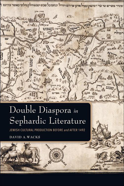 Double Diaspora in Sephardic Literature, Sephardi and Mizrahi Studies