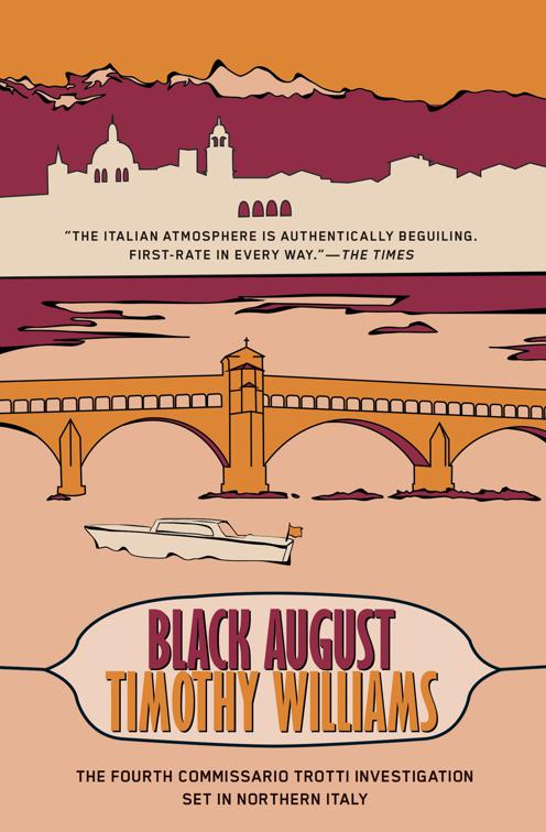 Black August, A Commissario Trotti Investigation