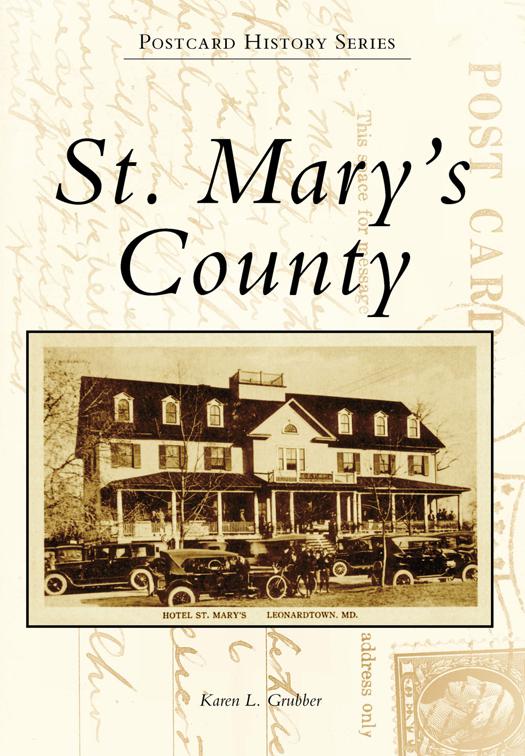 St. Mary&#x27;s County, Postcard History Series