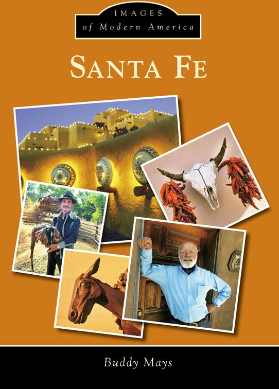 Santa Fe, Images of Modern America