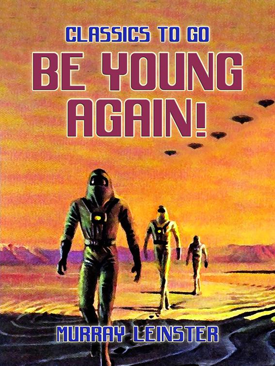 Be Young Again!, Classics To Go