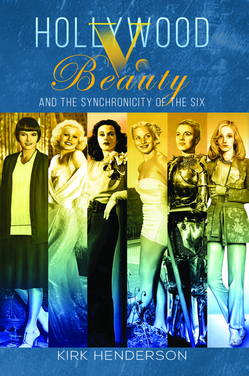 This image is the cover for the book Hollywood v. Beauty and the Synchronicity of the Six