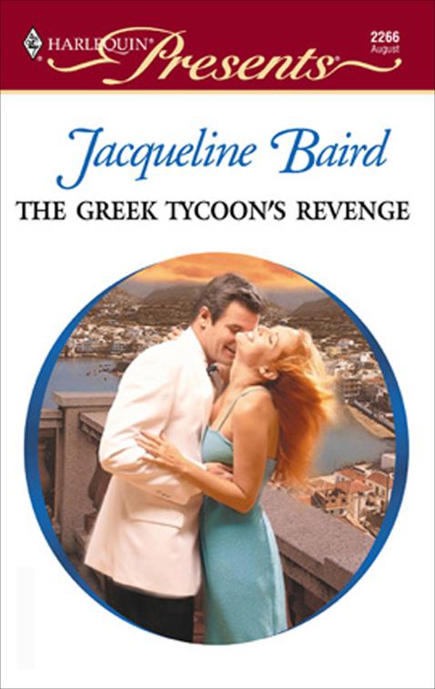 Greek Tycoon&#x27;s Revenge, The Greek Tycoons