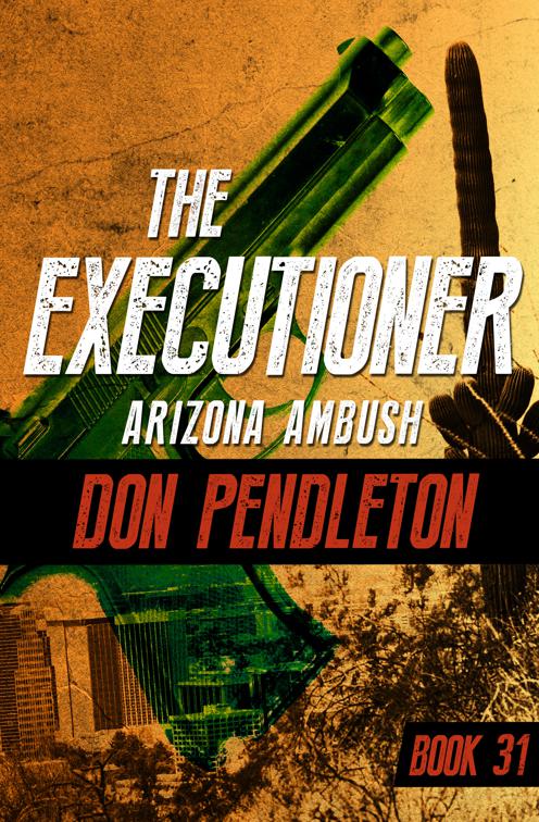 Arizona Ambush, The Executioner