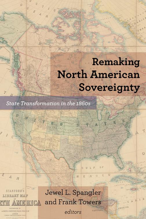 Remaking North American Sovereignty, Reconstructing America