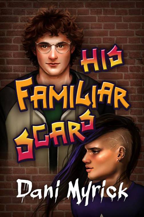 His Familiar Scars