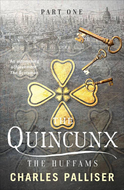 Quincunx: The Huffams, The Quincunx