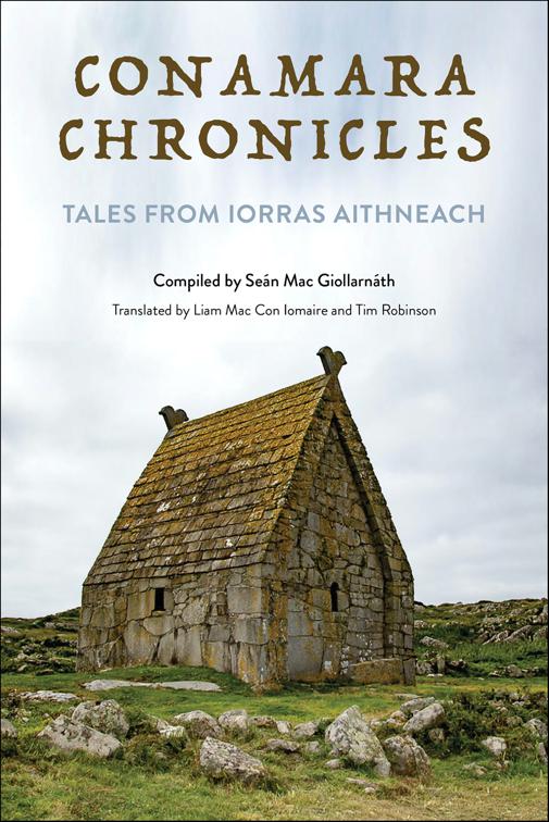 Conamara Chronicles, Irish Culture, Memory, Place