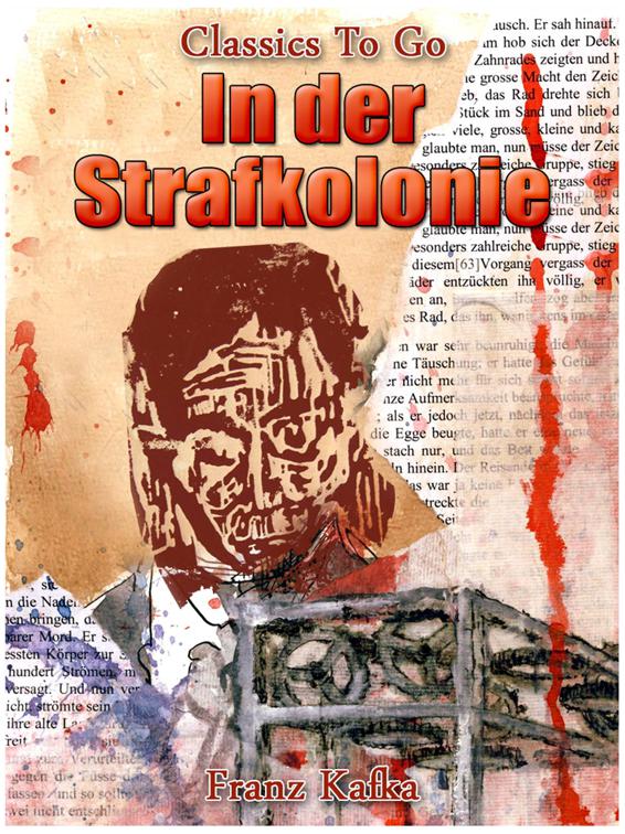 In der Strafkolonie, Classics To Go