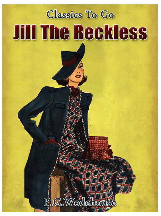 Jill the Reckless, Classics To Go