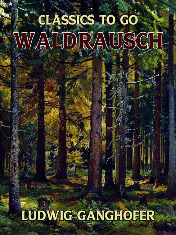 Waldrausch, Classics To Go