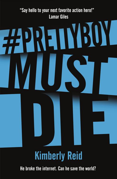 #Prettyboy Must Die
