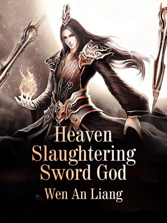 This image is the cover for the book Heaven Slaughtering Sword God, Volume 2