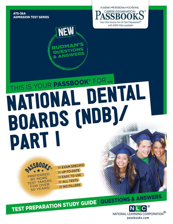 NATIONAL DENTAL BOARDS (NDB) / PART I, Admission Test Series