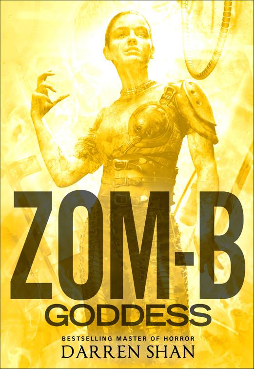 Zom-B Goddess, Zom-B Series