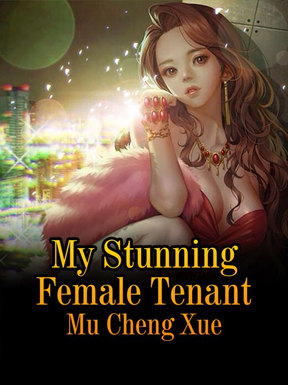 My Stunning Female Tenant, Volume 2
