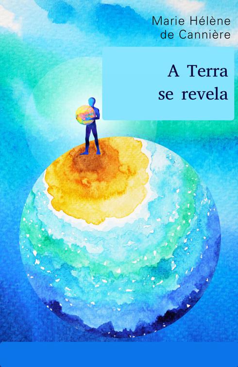 A Terra se revela