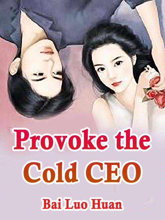 This image is the cover for the book Contract Marriage with the coldest CEO, Volume 4