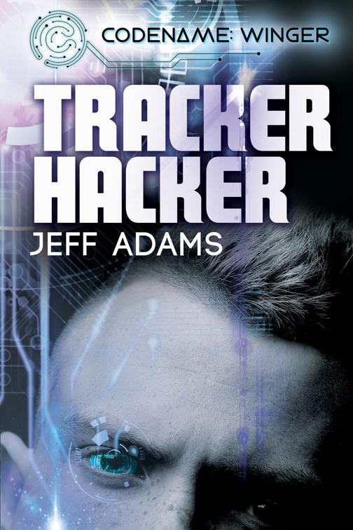 This image is the cover for the book Tracker Hacker, Codename: Winger
