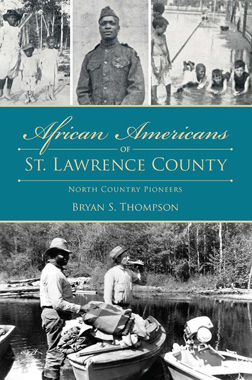 African Americans of St. Lawrence County, American Heritage