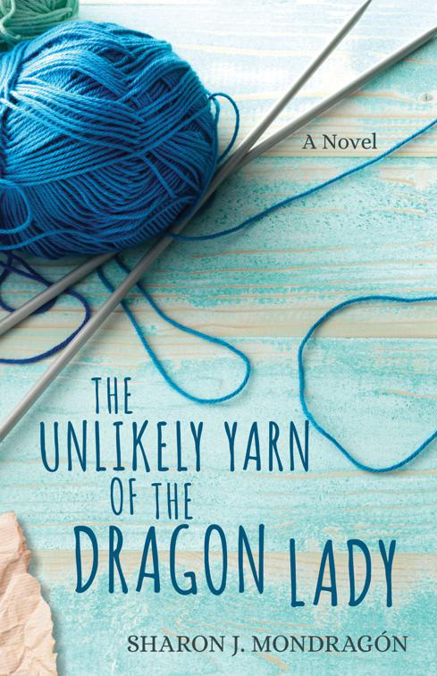 This image is the cover for the book The Unlikely Yarn of the Dragon Lady