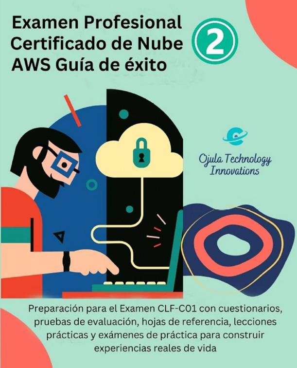 Examen Profesional Certificado de Nube AWS Guía de Éxito 2, Examen Profesional Certificado de Nube AWS Guía de Éxito