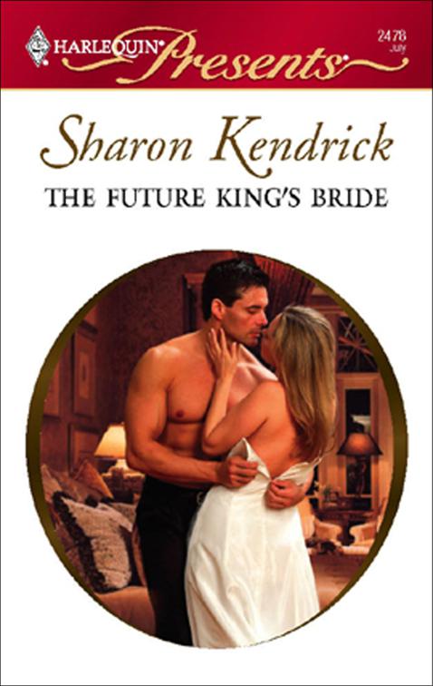 Future King&#x27;s Bride, The Royal House of Cacciatore