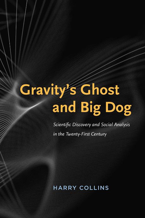 Gravity&#x27;s Ghost and Big Dog