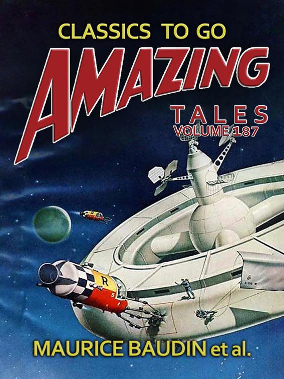 Amazing Tales Volume 187, Classics To Go