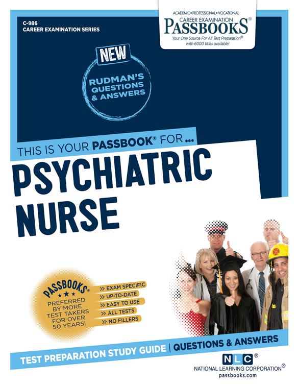 Psychiatric Nurse, Career Examination Series