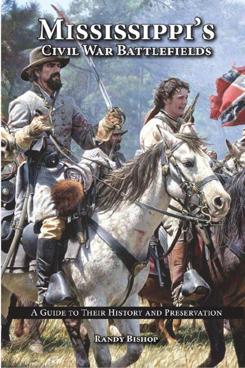 Mississippi&#x27;s Civil War Battlefields
