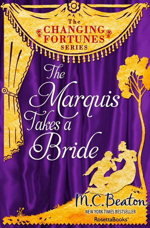 Marquis Takes a Bride, The Changing Fortunes Series