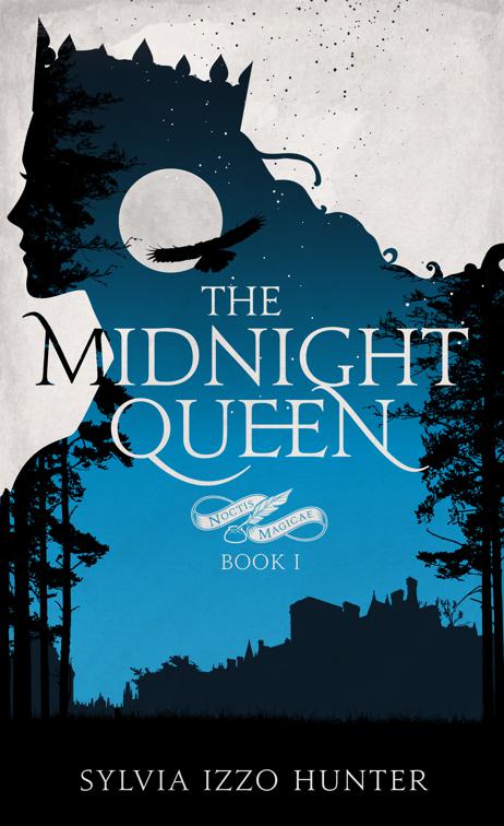 The Midnight Queen, Noctis Magicae