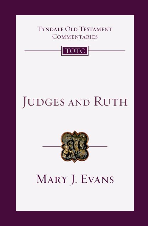 Judges and Ruth, Tyndale Old Testament Commentaries