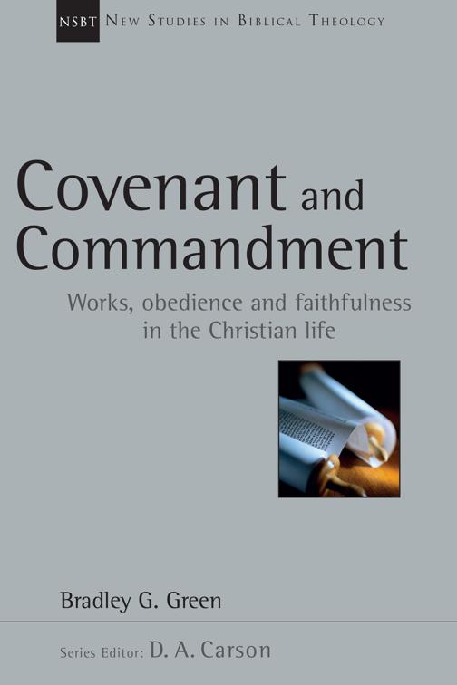 Covenant and Commandment, New Studies in Biblical Theology