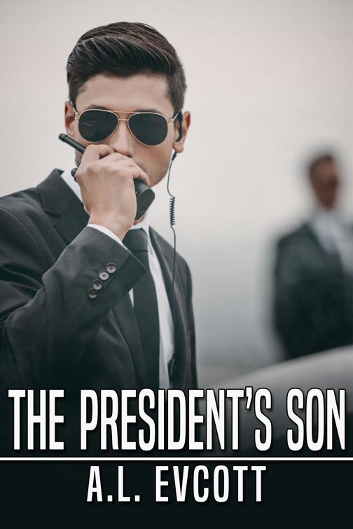 The President&#x27;s Son