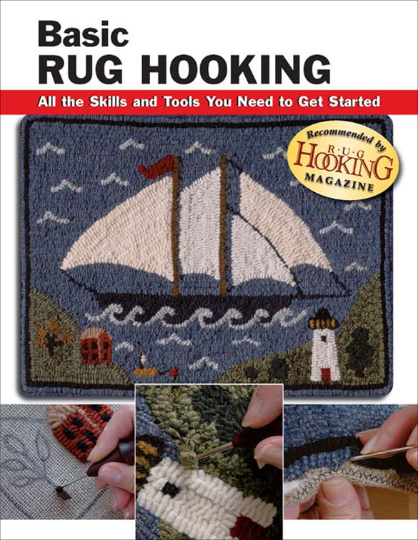 Basic Rug Hooking, How To Basics