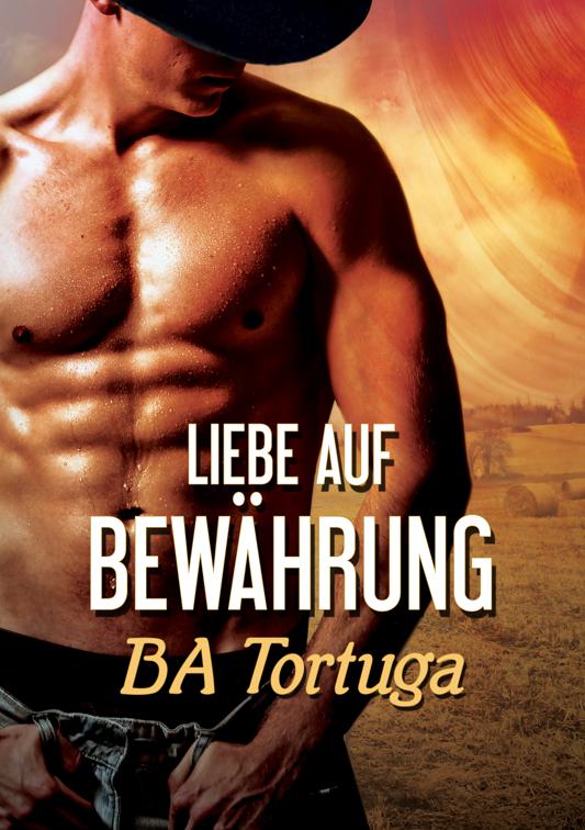 Liebe auf Bewährung, Das Recht auf Liebe