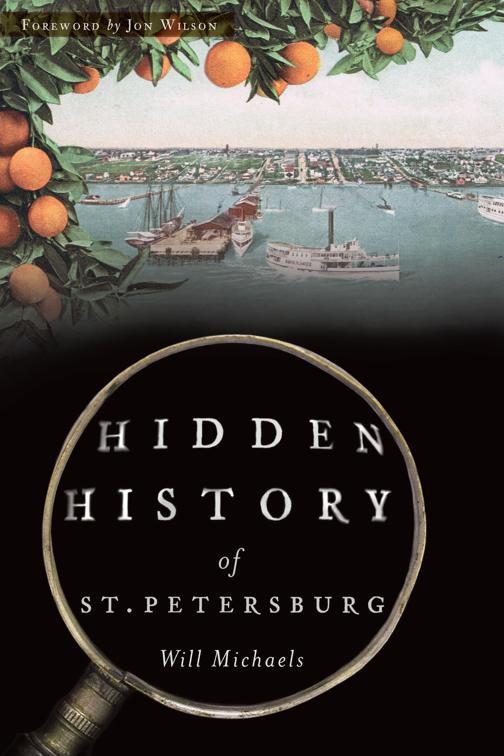 Hidden History of St. Petersburg, Hidden History