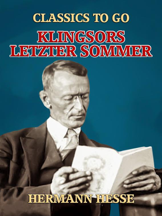 Klingsors letzter Sommer, Classics To Go