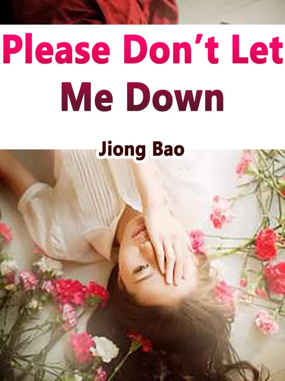 Please Don’t Let Me Down, Volume 1