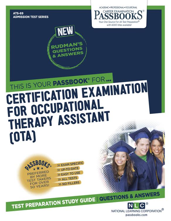 CERTIFICATION EXAMINATION FOR OCCUPATIONAL THERAPY ASSISTANT (OTA), Admission Test Series