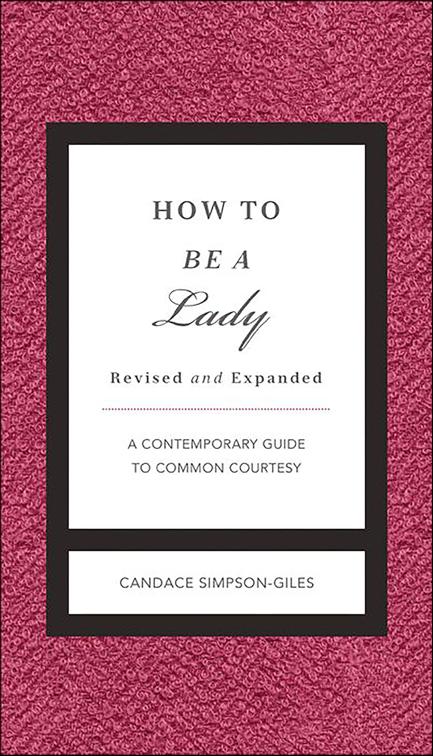 How to Be a Lady