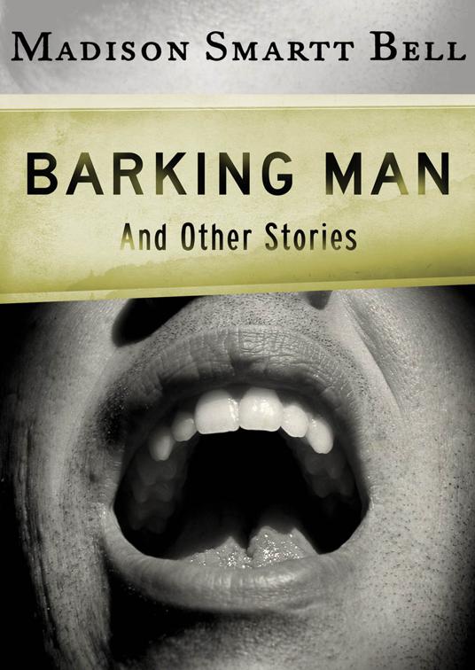 This image is the cover for the book Barking Man