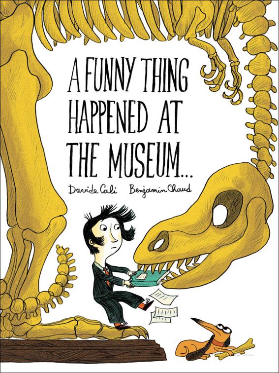 Funny Thing Happened at the Museum...