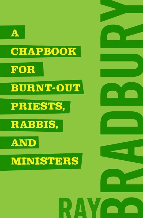 Chapbook for Burnt-Out Priests, Rabbis, and Ministers