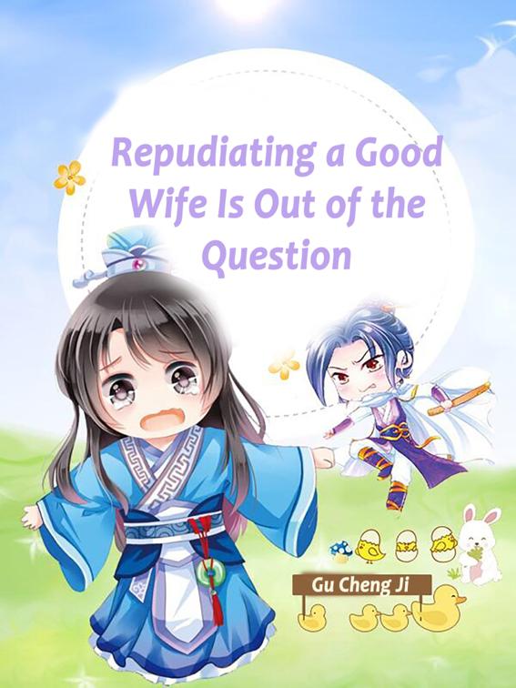 This image is the cover for the book Repudiating a Good Wife Is Out of the Question, Volume 2